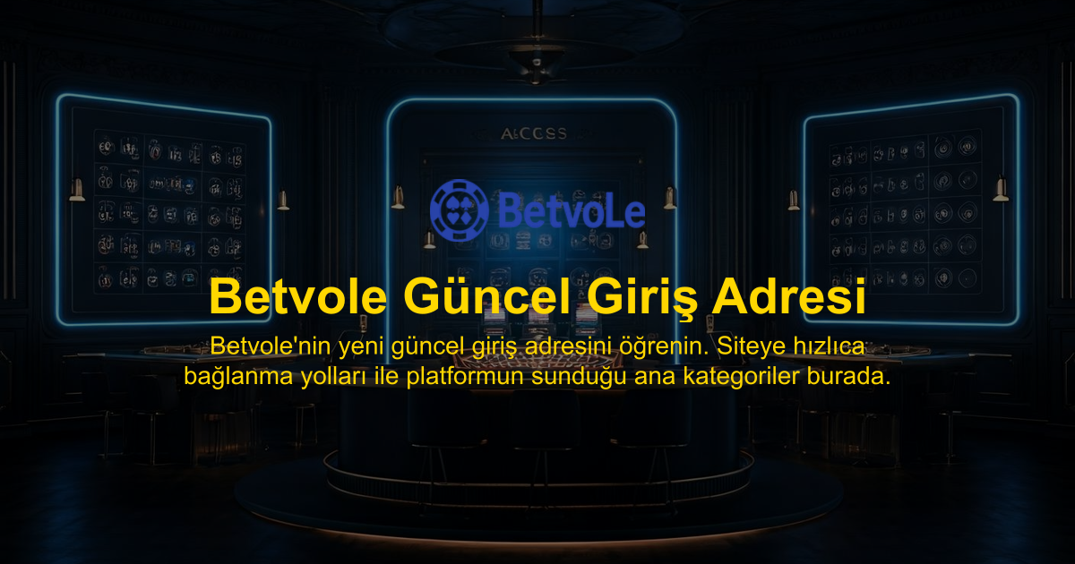 Betvole Güncel Giriş Adresi